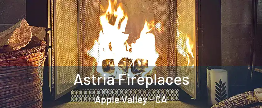  Astria Fireplaces Apple Valley - CA