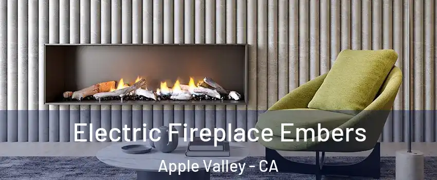  Electric Fireplace Embers Apple Valley - CA