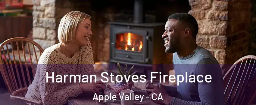  Harman Stoves Fireplace Apple Valley - CA