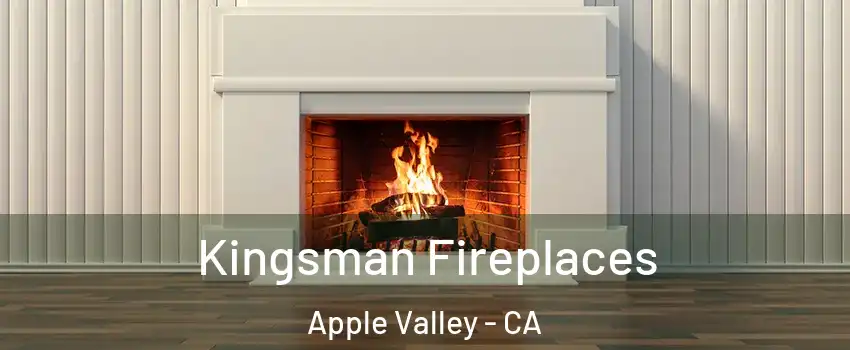  Kingsman Fireplaces Apple Valley - CA