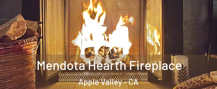  Mendota Hearth Fireplace Apple Valley - CA