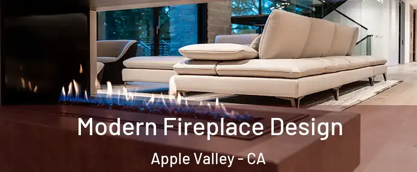  Modern Fireplace Design Apple Valley - CA