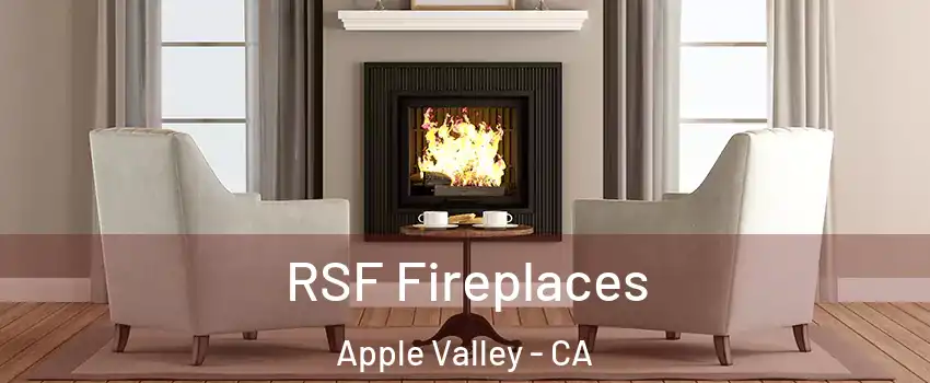  RSF Fireplaces Apple Valley - CA